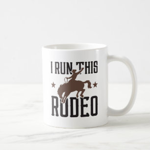 I Run This Rodeo Koffiemok