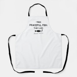 I Said Peaceful Fish They Lied - Minimalist Funny Schort
