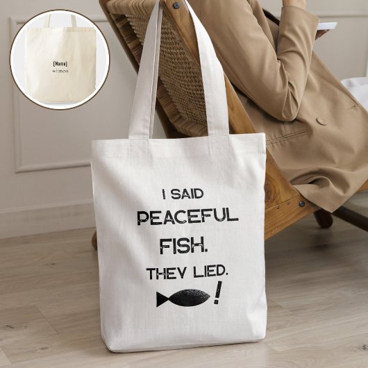 I Said Peaceful Fish They Lied - Minimalist Funny Tote Bag