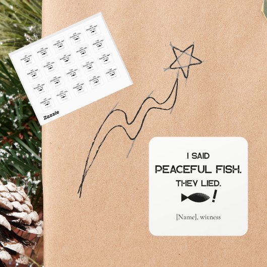 I Said Peaceful Fish They Lied - Minimalist Funny Vierkante Sticker
