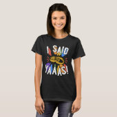 I Said Yaaas Gay Marriage Proposal Engagement Anno T-shirt (Voorkant volledig)