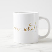 I Said Yes Grote Koffiekop (Rechts)