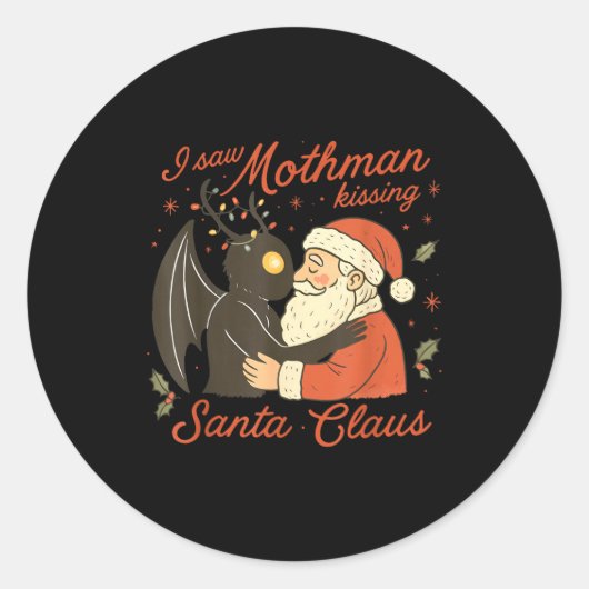I Saw Mothman Kissing Santa Funny Christmas Santa  Ronde Sticker (Voorkant)