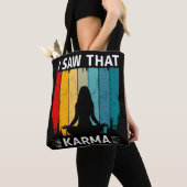I Saw That Karma Tote Bag (Dichtbij)