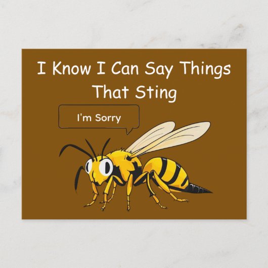 I Say Things That Sting Funny Wasp Apology Briefkaart (Voorkant)