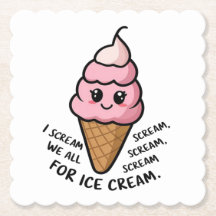 I Scream for Ice Cream