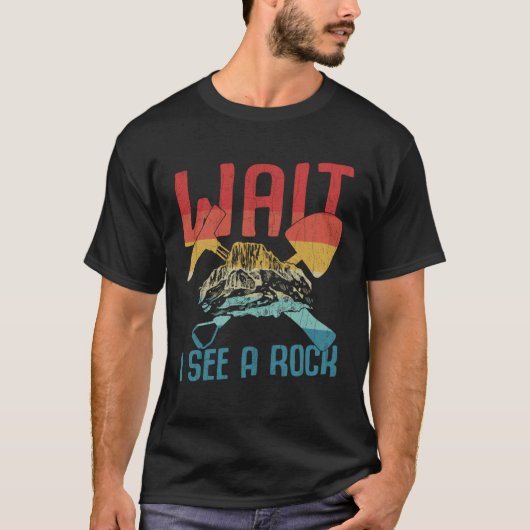 I See A Rock  Geology Geologist Rocks Collector Gr T-shirt (Voorkant)