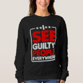 I See Guilty People Everywhere Trui (Voorkant)