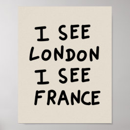 I see london I see France Poster