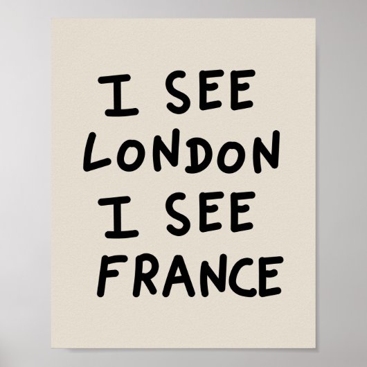 I see london I see France Poster (Voorkant)