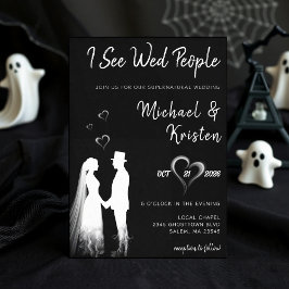 I See Wed People Gothic Ghost Halloween Wedding Kaart