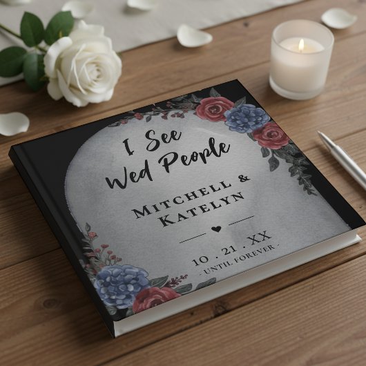 I See Wed People Headstone Floral Gothic Wedding Gastenboek