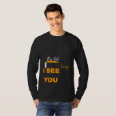 I see you t-shirt (Voorkant volledig)