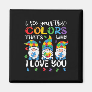 I See Your True Colors Gnomes Autism Awareness Spe Magneet