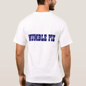 I SERVE HUMBLE PIE T-SHIRT (Achterkant)