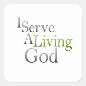 I Serve Vierkante Sticker (Voorkant)