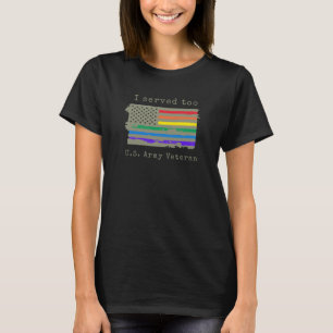 "I Served Too" Amerikaanse leger veteraan - Women' T-shirt