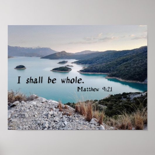 I Shall Be Whole - Bible Verse Art Poster (Voorkant)