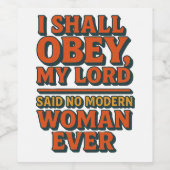 I shall obey wijn etiket (Enkel label)