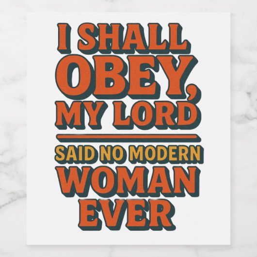 I shall obey wijn etiket (Enkel label)
