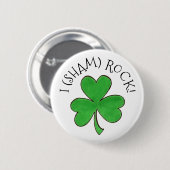 I (Sham) Rock Lucky Irish Green Shamrock Clover Ronde Button 5,7 Cm (Voorkant /achterkant)