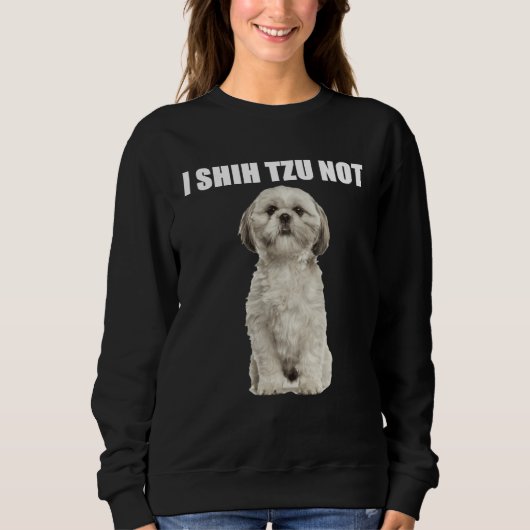 I Shih Tzu niet Trui (Voorkant)