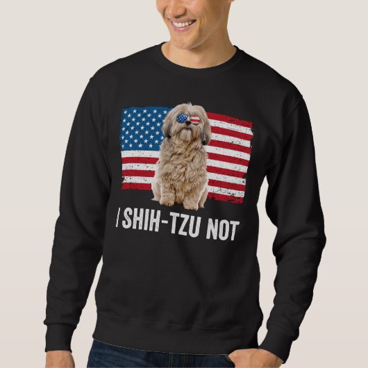 I Shih Tzu not American Flag Dog Owner Shih Tzu Trui (Voorkant)