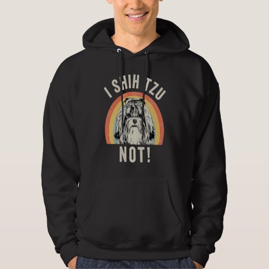 I Shih Tzu Not  Retro Dog Hoodie (Voorkant)