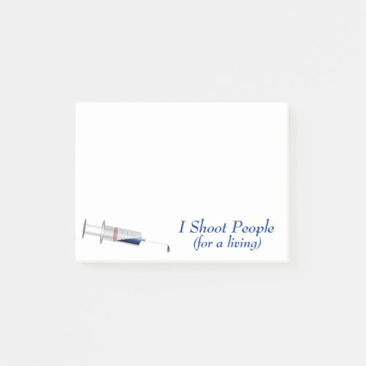 I Shoot People Nurse Humor Post-it® Notes (Voorkant)
