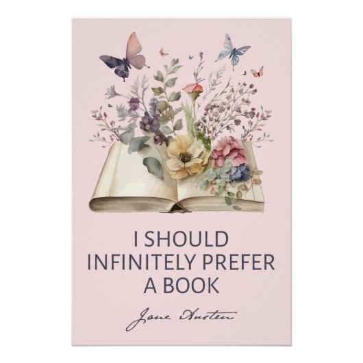 I Should Infinitely Prefer A Book II - Jane Austen Perfect Poster (Voorkant)
