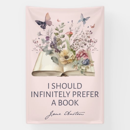 I Should Infinitely Prefer A Book II - Jane Austen Spandoek (Verticaal)