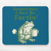 I Silly Just Sometimes Frog Fartin Muismat (Voorkant)