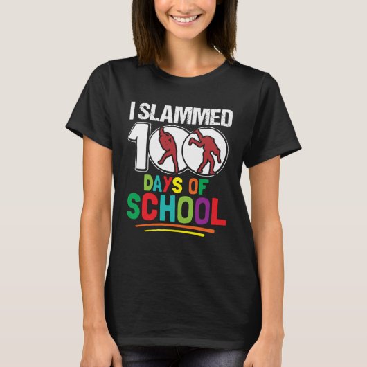 I Slammed 100 Days Of School Wrestling 100th Day B T-shirt (Voorkant)