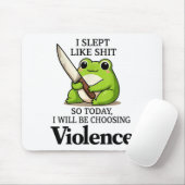 I Slept Like Funny Frog Choosing Violence Tee  Muismat (Met muis)