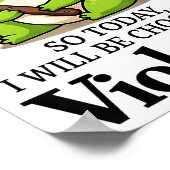 I Slept Like Funny Frog Choosing Violence Tee Poster (Hoek)