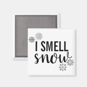 I Smell Snow Magneet (Voorkant / Achterkant)
