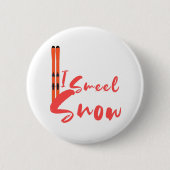 I Smell Snow Ronde Button 5,7 Cm (Voorkant)