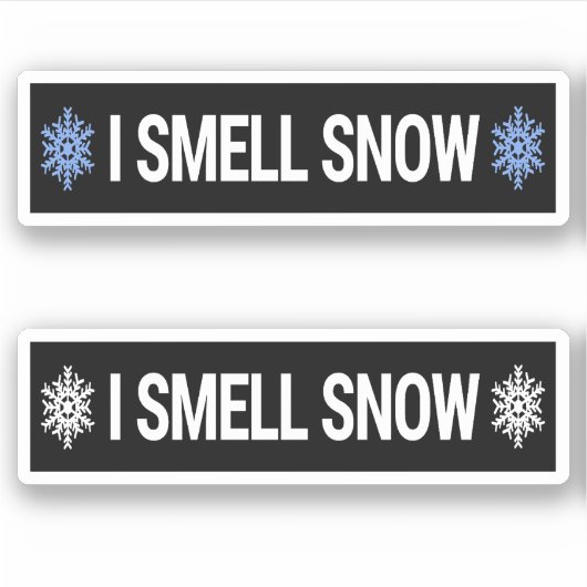I Smell Snow Sticker (Voorkant)