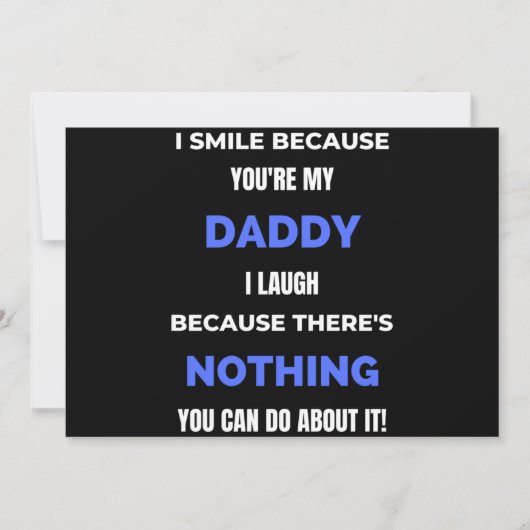 I Smile Because You're My Daddy Feestdagenkaart (Voorkant)