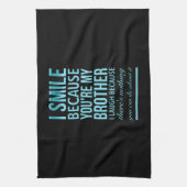 I smile beerce you my brother I laugh beerce you Theedoek (Verticaal)