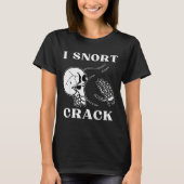 I Snort Crack Skeleton Skull Butt Funny Soky Hallo T-shirt (Voorkant)