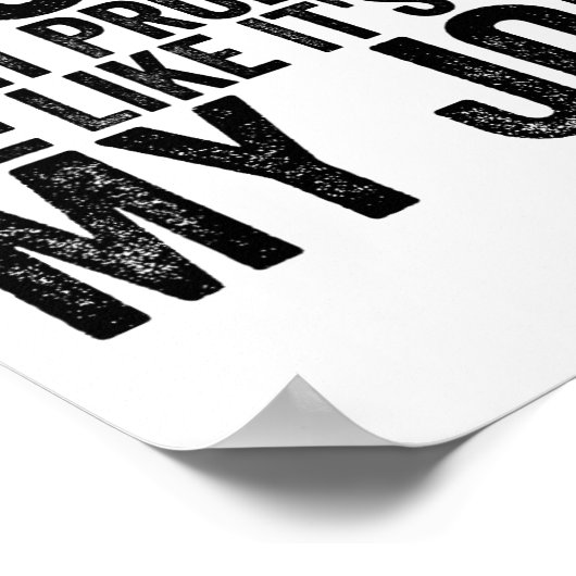 I Solve Math Problems Like It's My Job Funny Back  Poster (Hoek)