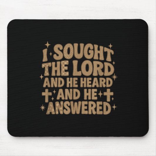 I Sought The Lord And He Heard And He Answered Chr Muismat (Voorkant)