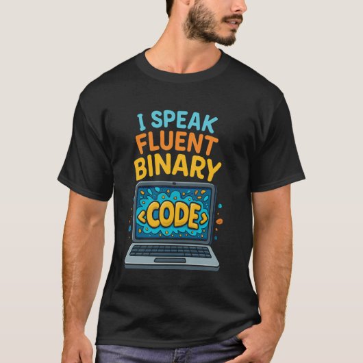 I Speak Fluent Binary Funny Coding Programmer T-shirt (Voorkant)