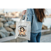 I Speak Fluent Eye Roll Tote Bag