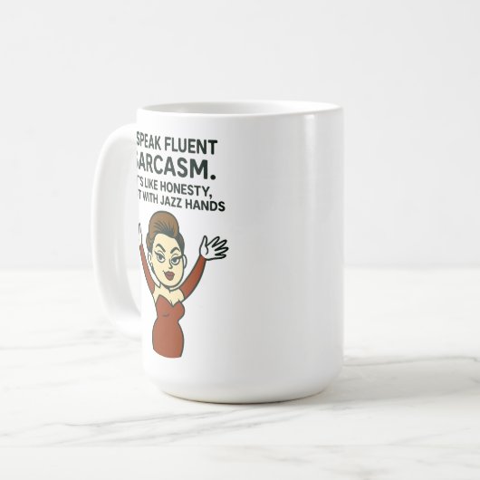 I Speak Fluent Sarcasm. Jazz Hands Mug Koffiemok (Voorkant links)