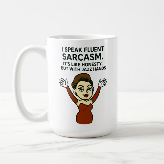 I Speak Fluent Sarcasm. Jazz Hands Mug Koffiemok (Links)