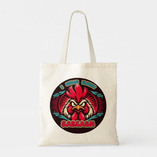 I Speak Fluent Sarcasm - Rooster Tote Bag (Achterkant)