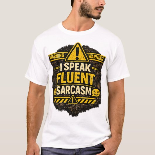 I speak fluent sarcasm t-shirt (Voorkant)