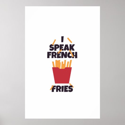 I speak french fries poster (Voorkant)